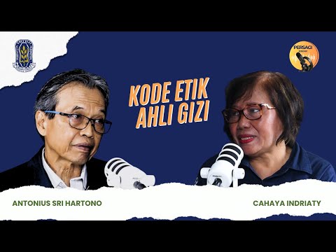 Kode Etik Ahli Gizi | PERSAGI Kabupaten Banyumas PODCAST Eps. 14